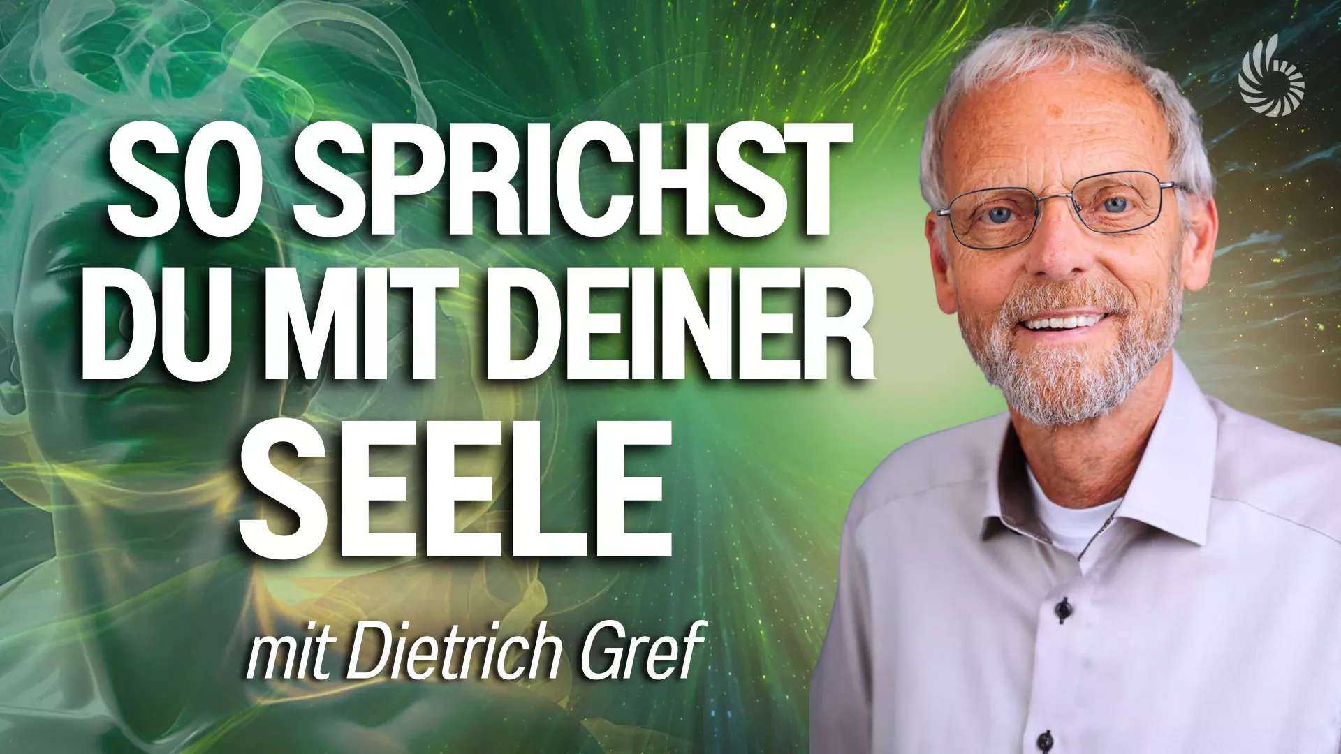 thumbnail-so-sprichst-du-mit-deiner-seele-dietrich