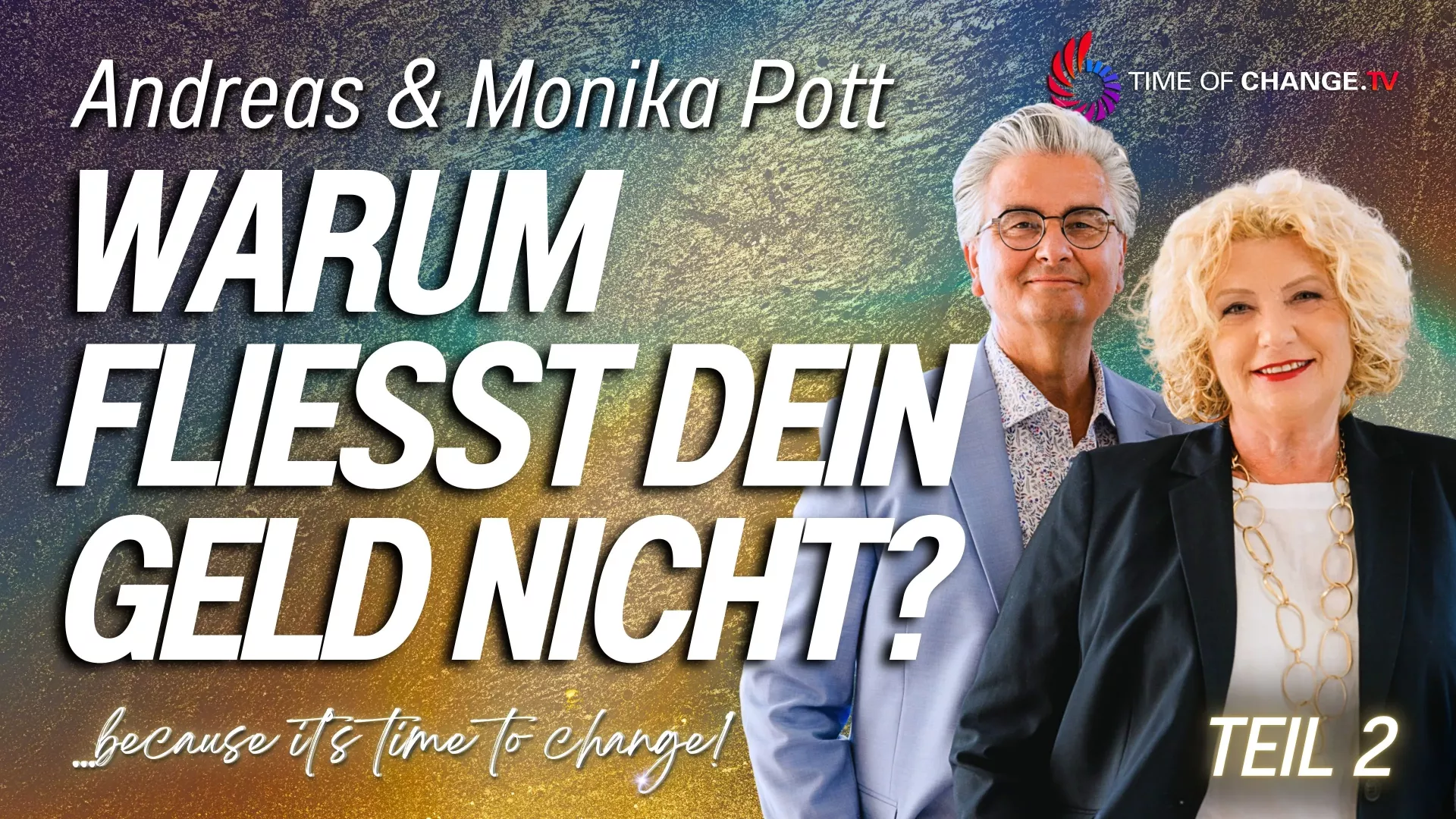 WARUM FLIESST DEIN GELD NICHT I Andreas und Monika