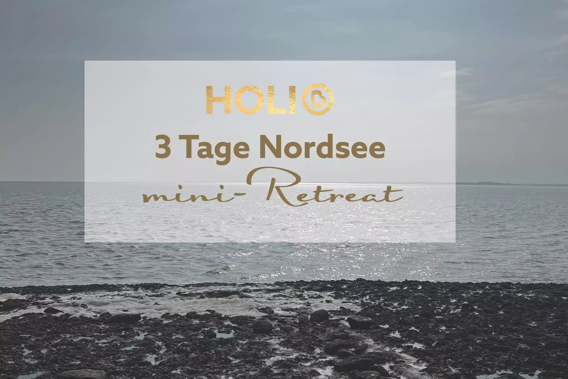 3 Tage Mini-Retreat Nordsee